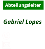 0151-41913857  Abteilungsleiter Gabriel Lopes