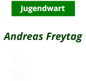 Jugendwart Andreas Freytag              0151-26582702