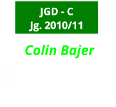 JGD - C Jg. 2010/11 0152 - 55376901  Colin Bajer C - Trainer