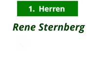 	1.	Herren Rene Sternberg                0176-60428642
