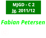 Fabian Petersen             0174-1860386  MJGD - C 2 Jg. 2011/12